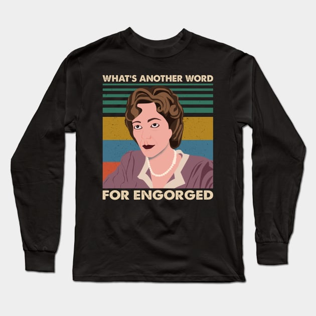 What's Another Word For Engorged Long Sleeve T-Shirt by Tentacle Castle